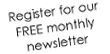 Free monthly newsletter
